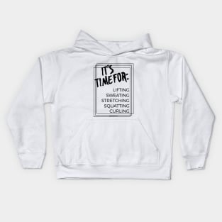 IT’S TIME FOR Kids Hoodie